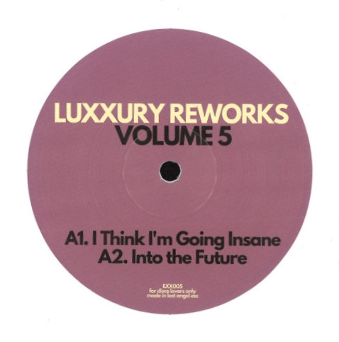 Luxxury - Luxxury Reworks Volume 5 | Expensive Sounding Music (EXX005) Luxxury - Luxxury Reworks Volume 5 | Expensive Sounding Music (EXX005)