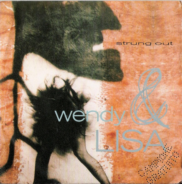 Wendy & Lisa - Strung Out | Virgin (VS 1272)