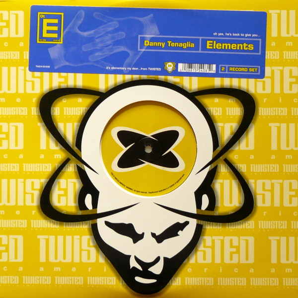 Danny Tenaglia - Elements | Twisted America Records (TW24-55408) - main Danny Tenaglia - Elements | Twisted America Records (TW24-55408) - main