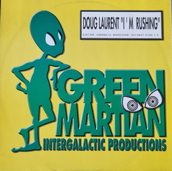 Doug Laurent - I'm Rushing | Green Martian (GM98013)