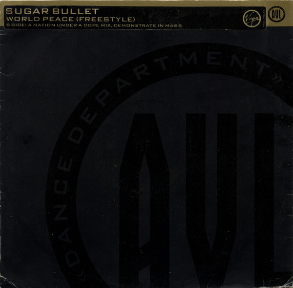 Sugar Bullet - World Peace (Freestyle) | Virgin (VSTDJ 1266) - main Sugar Bullet - World Peace (Freestyle) | Virgin (VSTDJ 1266) - main