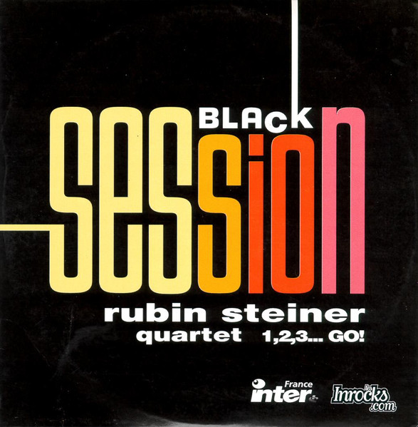 Rubin Steiner Quartet - Black Session | Platinum (PL29ter)