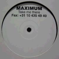 Maximum - Take Me There | Digi White (DIGI 004-12)