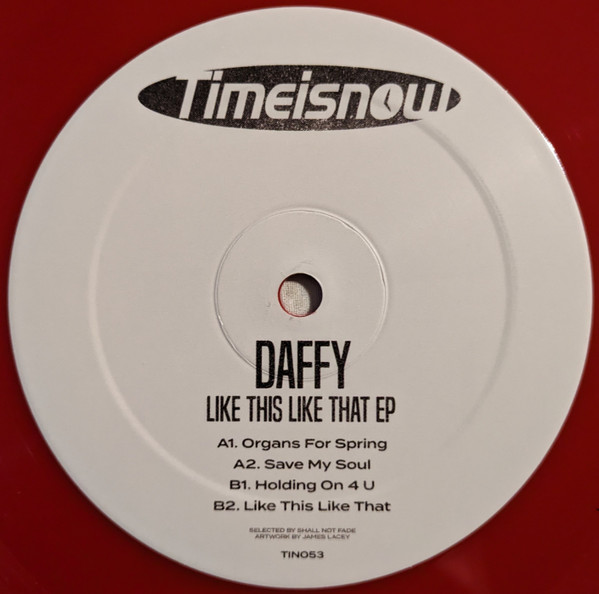 Daffy - Like This Like That EP | Timeisnow (TIN053)