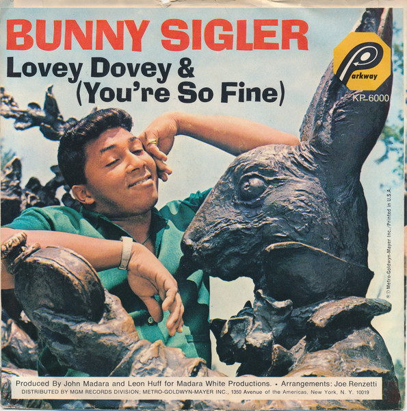 Bunny Sigler - Lovey Dovey & (You're So Fine) | Parkway (KP 6000) - main