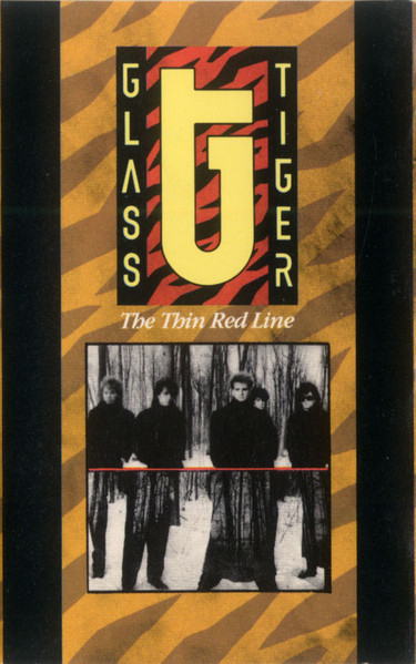 Glass Tiger - The Thin Red Line | Capitol Records (4XT-506527)
