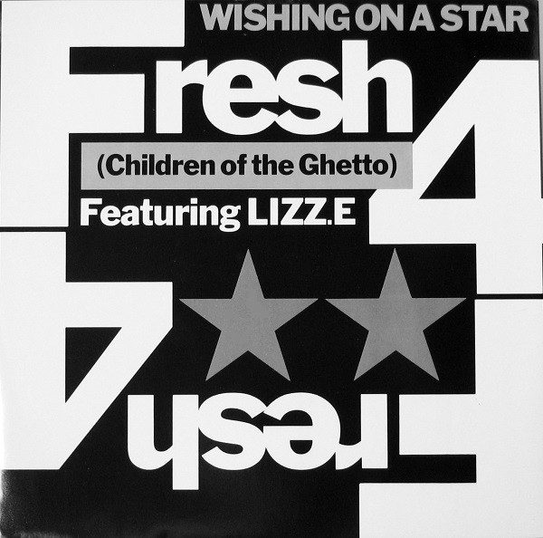 Fresh 4 (Children Of The Ghetto) Featuring Lizz.E - Wishing On A Star | 10 Records (TENX287)