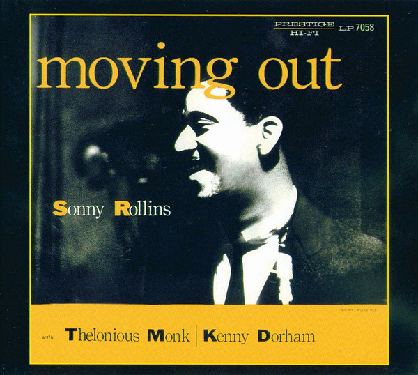 Sonny Rollins - Moving Out | Original Jazz Classics (OJC20 058-2) Sonny Rollins - Moving Out | Original Jazz Classics (OJC20 058-2)