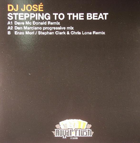 DJ José - Stepping To The Beat (Remixes) | Royal Flush Records (RF041)