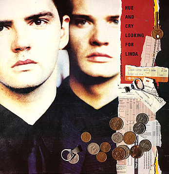 Hue And Cry - Looking For Linda | Circa (YRT 24)