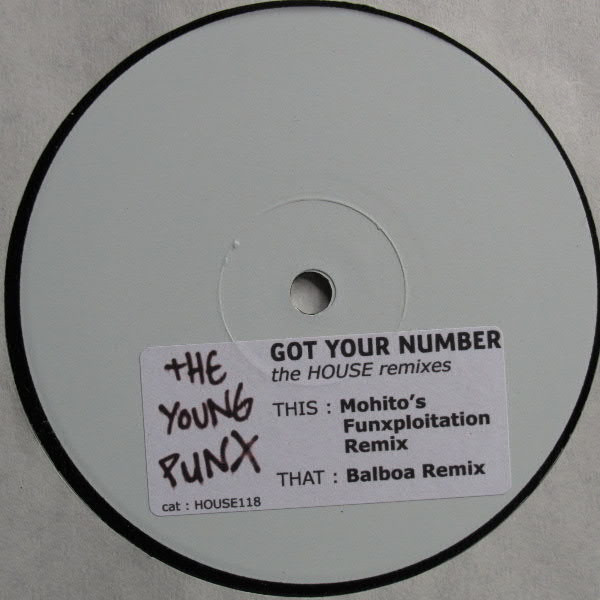 The Young Punx - Got Your Number (The House Remixes) | Not On Label (The Young Punx Self-released) (HOUSE 118)