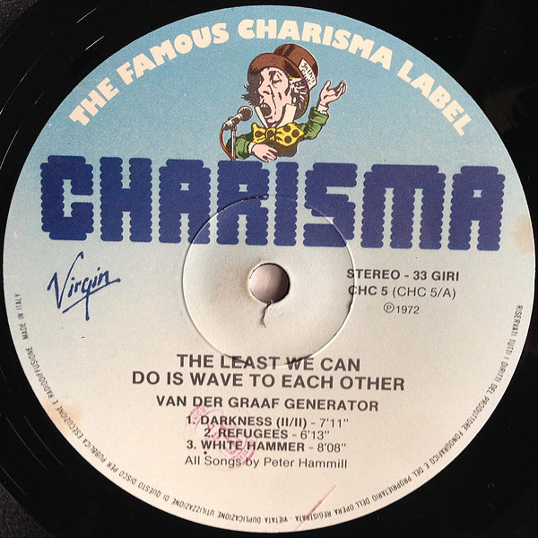 Van Der Graaf Generator - The Least We Can Do Is Wave To Each Other | Charisma (CHC 5) - 3