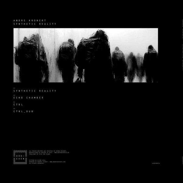André Kronert - Synthetic Reality | Odd Even (ODDEVEN054) - 2 André Kronert - Synthetic Reality | Odd Even (ODDEVEN054) - 2