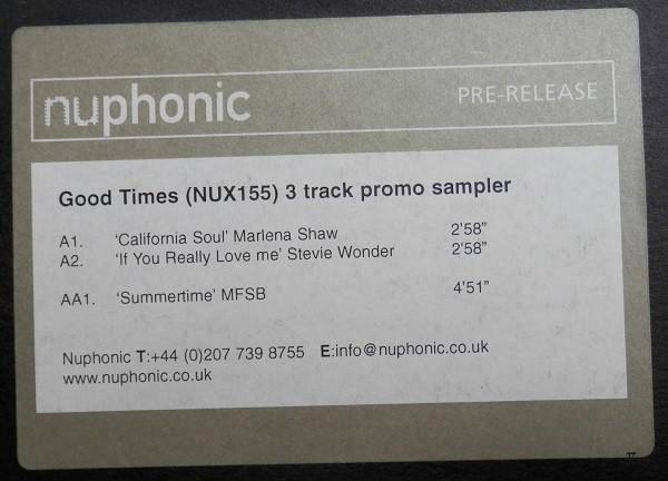 Various - Good Times (NUX155) 3 Track Promo Sampler | Nuphonic (NUXP03) Various - Good Times (NUX155) 3 Track Promo Sampler | Nuphonic (NUXP03)
