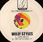 Willy Styles - Infiltrate / Get Up Stand Up | G2 Recordings (G 0010)