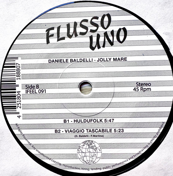 Daniele Baldelli , Jolly Mare - Flusso Uno | International Feel Recordings (IFEEL091) - 4