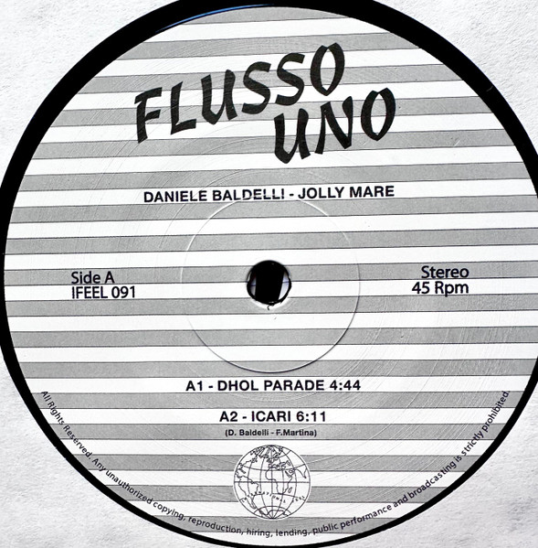 Daniele Baldelli , Jolly Mare - Flusso Uno | International Feel Recordings (IFEEL091) - 3