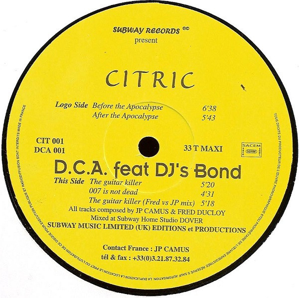 Citric & D.C.A. Featuring DJ's Bond - Before The Apocalypse | Subway Music Limited (CIT 001) - main Citric & D.C.A. Featuring DJ's Bond - Before The Apocalypse | Subway Music Limited (CIT 001) - main