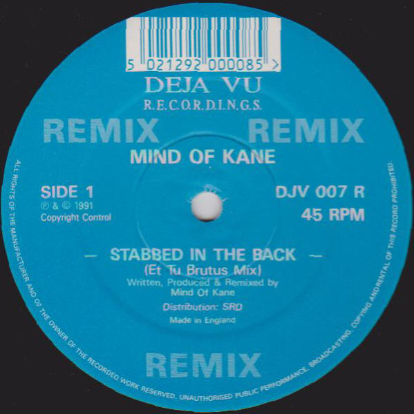 Mind Of Kane - Stabbed In The Back (Remix) | Déja Vu Recordings (DJV 007 R) - 2