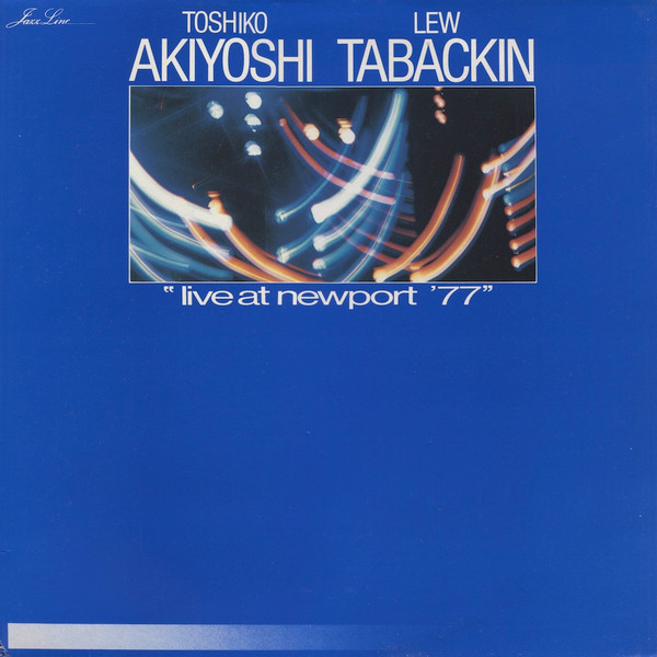 Toshiko Akiyoshi-Lew Tabackin Big Band - Live At Newport '77 | RCA (NL 70579)