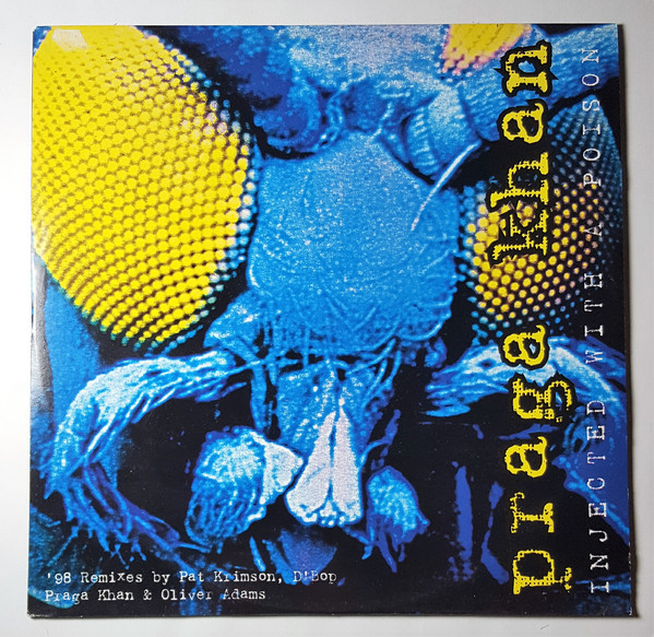 Praga Khan - Injected With A Poison ('98 Remixes) | Dance Opera (DO 507 RR)
