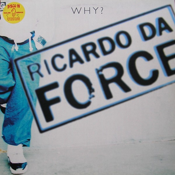 Ricardo Da Force - Why? | FFRR (FX 280) - main
