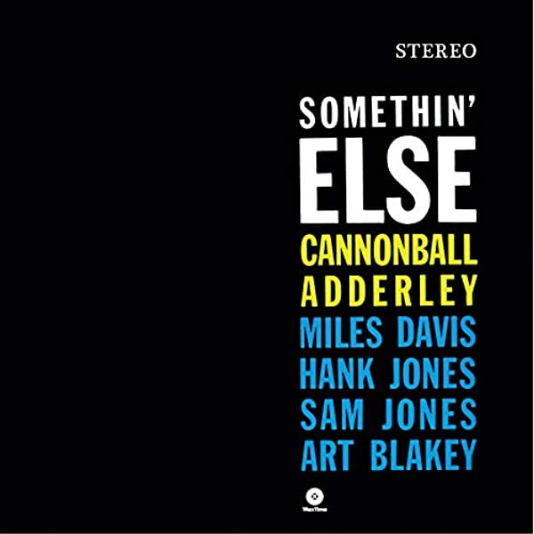 Cannonball Adderley - Somethin' Else | WaxTime (771706)