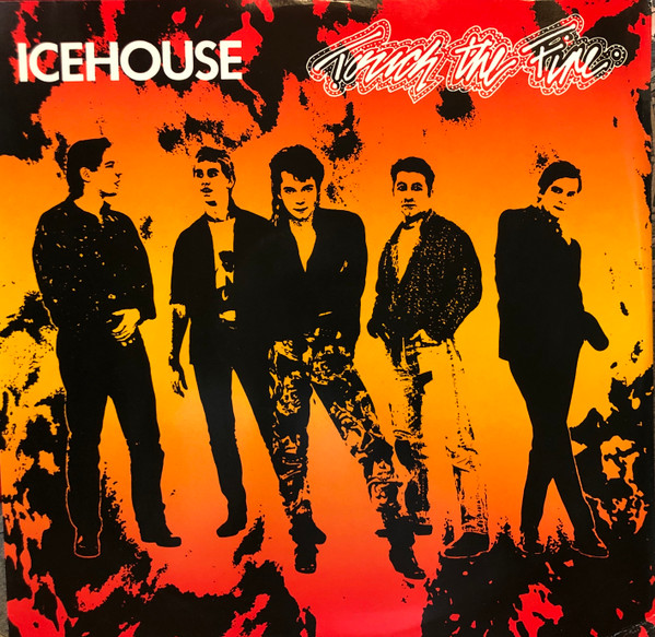 Icehouse - Touch The Fire | Chrysalis (CHS 12 3472)