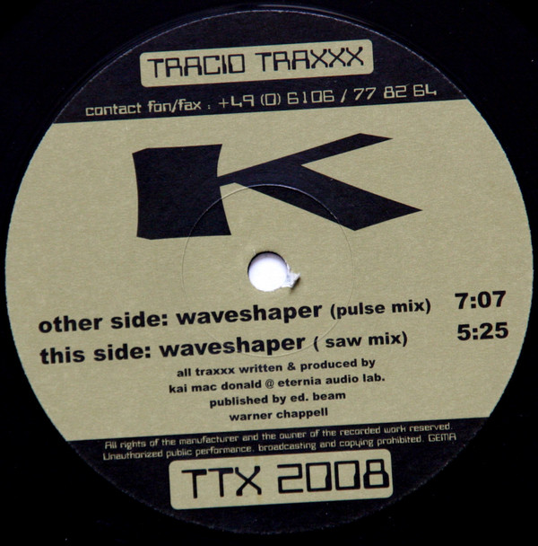 K - Waveshaper | Tracid Traxxx (TTX 2008) - 2