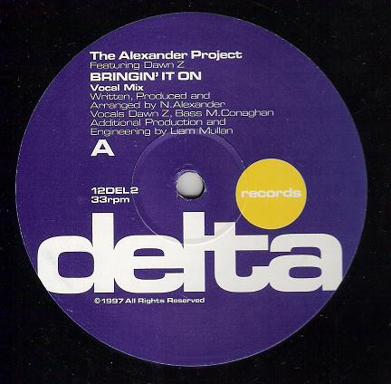The Alexander Project Featuring Dawn Z - Bringin' It On | Delta Records (12DEL2) - main
