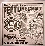 Feature Cast - The Artist Series XI | Goodgroove Records (GG20)