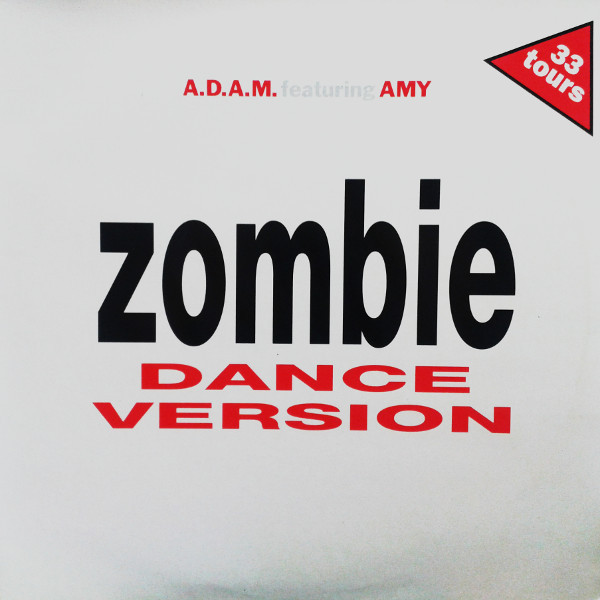 A.D.A.M. Feat. AMY - Zombie | Dig It International (0630-10341-0) A.D.A.M. Feat. AMY - Zombie | Dig It International (0630-10341-0)