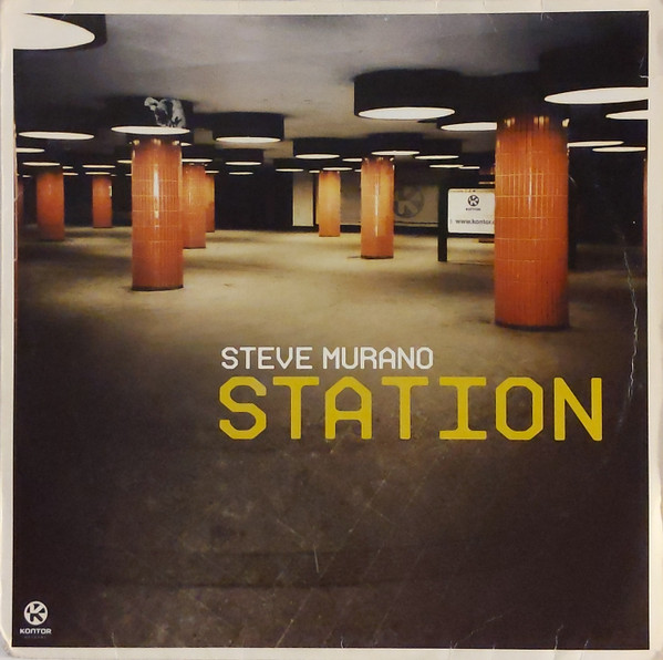 Steve Murano - Station | Kontor Records (K245)