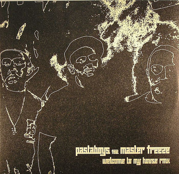 Pastaboys Feat. Master Freez - Welcome To My House (Remix) | Re»»Vox (RX 058) - main Pastaboys Feat. Master Freez - Welcome To My House (Remix) | Re»»Vox (RX 058) - main