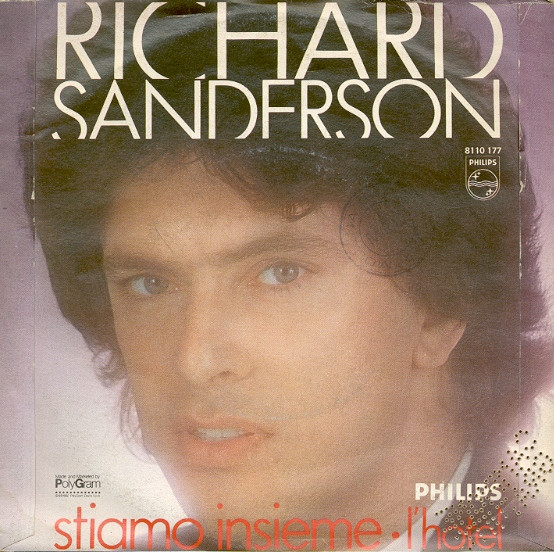 Richard Sanderson - Stiamo Insieme | Philips (8110 177) - 2