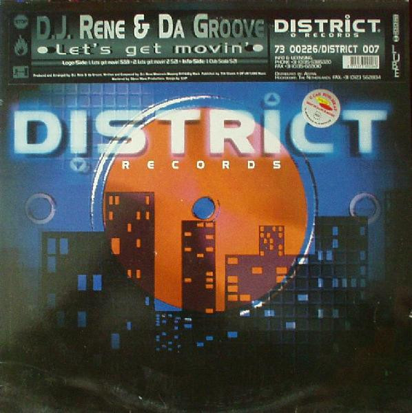 DJ Rene & Da Groove - Let's Get Movin' | District Records (DISTRICT 007)