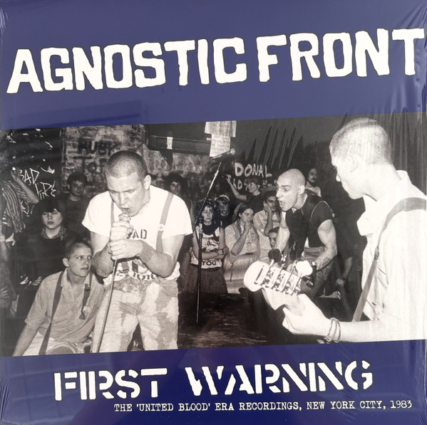 Agnostic Front - First Warning (The 'United Blood' Era Recordings, New York City, 1983) | Radiation Reissues (RRS110-B) Agnostic Front - First Warning (The 'United Blood' Era Recordings, New York City, 1983) | Radiation Reissues (RRS110-B)