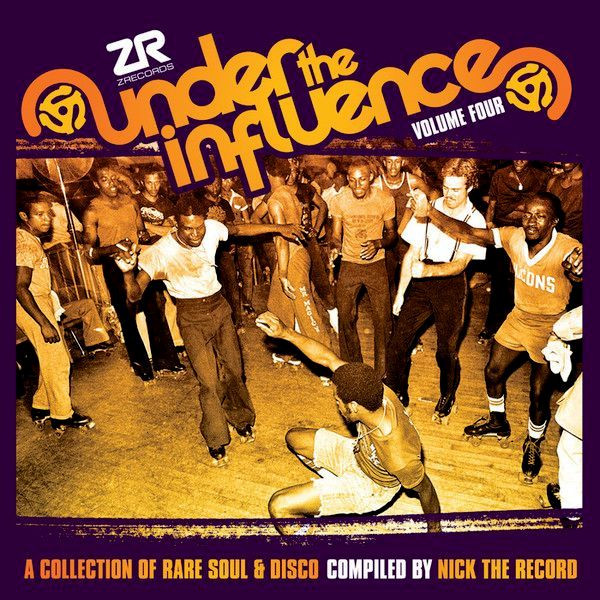 Nick The Record - Under The Influence Volume Four (A Collection Of Rare Soul & Disco) | Z Records (ZEDDCD032)