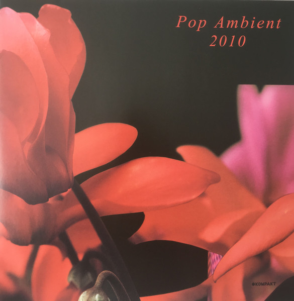 Various - Pop Ambient 2010 | Kompakt (KOM 207)