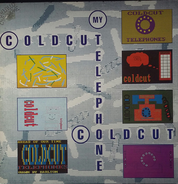 Coldcut - My Telephone | Ahead Of Our Time (SIR X 20243)
