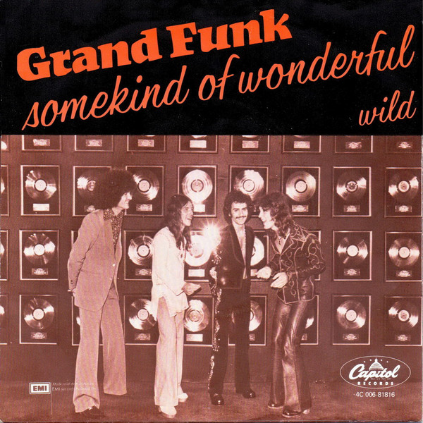 Grand Funk Railroad - Some Kind Of Wonderful | Capitol Records (4C 006-81816) - 2