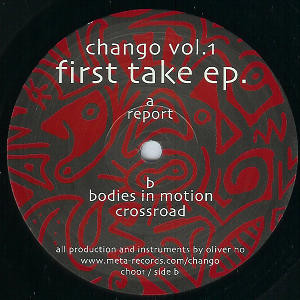 Oliver Ho - First Take EP | Chango (CH001)