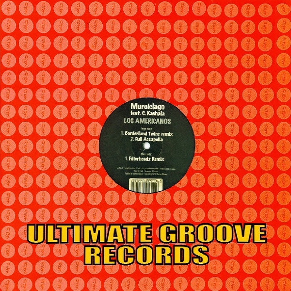 Murcielago Feat. C. Kashala - Los Americanos | Ultimate Groove Records (2103218)