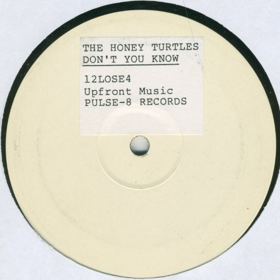 The Honey Turtles - Don't You Know | Pulse-8 Records (12LOSE4) - main