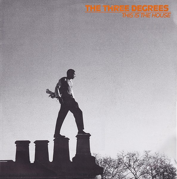 The Three Degrees - This Is The House | Chic (6.20545) - main