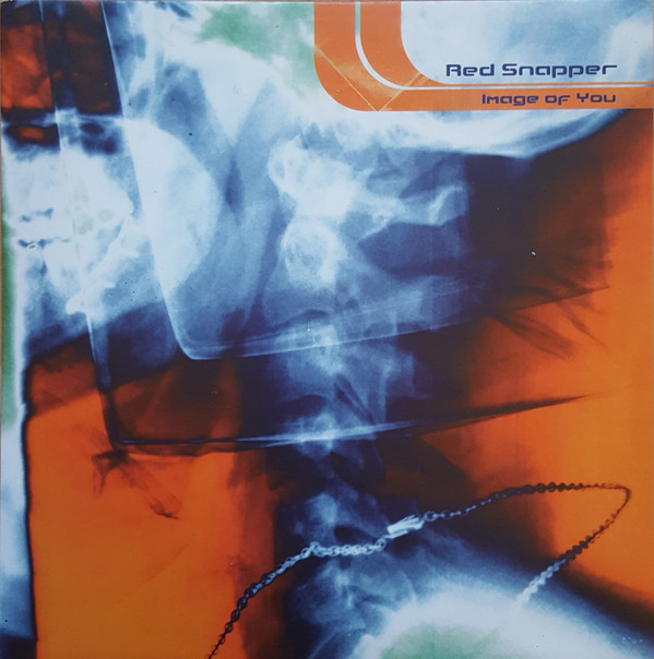 Red Snapper - Image Of You | Warp Records (WAP 111) - main