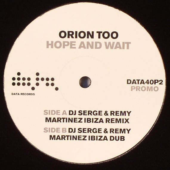 Orion Too - Hope And Wait | Data Records (DATA40P2)