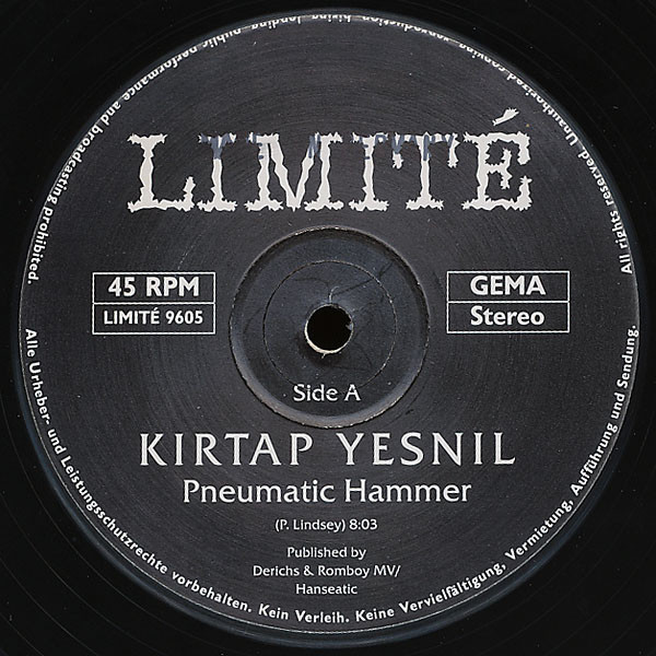 Kirtap Yesnil - Pneumatic Hammer | Limité (LIMITÉ 9605)