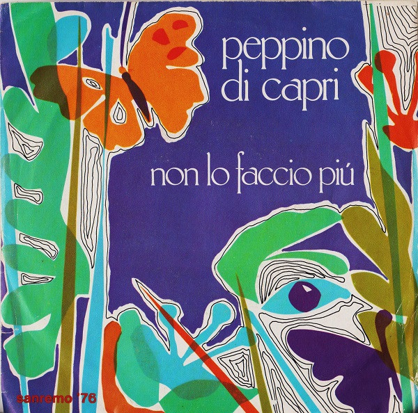 Peppino Di Capri - Non Lo Faccio Più | Splash (SPH 1023) Peppino Di Capri - Non Lo Faccio Più | Splash (SPH 1023)