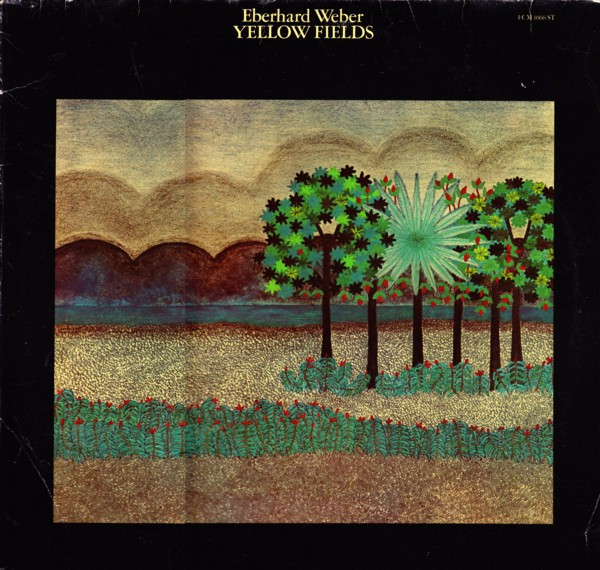 Eberhard Weber - Yellow Fields | ECM Records (ECM 1066 ST) - main